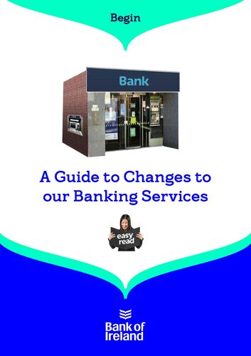 Guide to Changes in Bank Services - Easy to Read